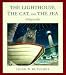Book Lighthouse, the Cat, and the Sea, The:  A Tropical Tale