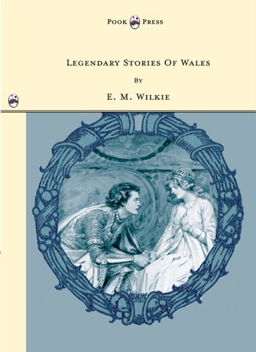 Legendary Stories of Wales