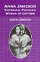 Anna Jameson: Victorian, Feminist, Woman of Letters (The Nineteenth Century Series)