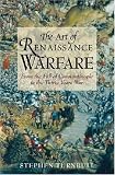  : The Art of Renaissance Warfare: From the Fall of Constantinople to the Thirty Years War