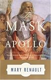 The Mask of Apollo: A Novel (Vintage)