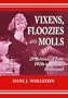 Vixens, Floozies and Molls: 28 Actresses of Late 1920s and 1930s Hollywood