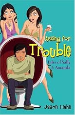 Asking for Trouble: Tales of Saffy and Amanda