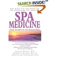 Spa Medicine: Your Gateway to the Ageless Zone by Graham Simpson, Stephen T., M.D. Sinatra, and Jorge, M.D. Suarez-Menendez