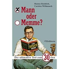 Mann oder Memme?
