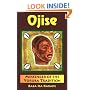 Ojise: Messenger of the Yoruba Tradition