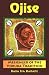 Ojise: Messenger of the Yoruba Tradition by Baba Ifa Karade ISBN 087728881X