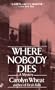 Where Nobody Dies
