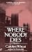 Books : Where Nobody Dies (Cass Jameson Legal Mysteries)