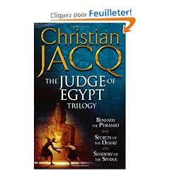 The Judge of Egypt Trilogy: Beneath the Pyramid, Secrets of the Desert, Shadow of the Sphinx