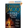 The Judge of Egypt Trilogy: Beneath the Pyramid; Secrets of the Desert; Shadow of the Sphinx