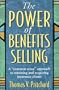 The Power of Benefits Selling