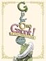 G Is for One Gzonk!: An Alpha-number-bet Book