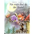 F�r mich bist du der Beste!