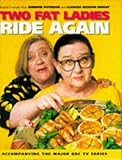Two fat ladies ride again
