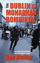 The Dublin-Monaghan Bombings