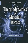 Thermodynamics in Materials Science, Second Edition