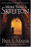 More Than a Skeleton: It Was One Man Against the World.