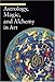 Astrology, Magic, and Alchemy in Art (A Guide to Imagery)