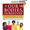 Our Bodies, Ourselves: Menopause by Boston Women's Health Book Collective, Judy Norsigian, and Vivian Pinn