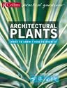Architectural Plants: Ferns, Palms, Hostas and Yuccas (Collins Practical Gardener)
