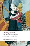 Troilus and Criseyde (Oxford World's Classics) Geoffrey Chaucer