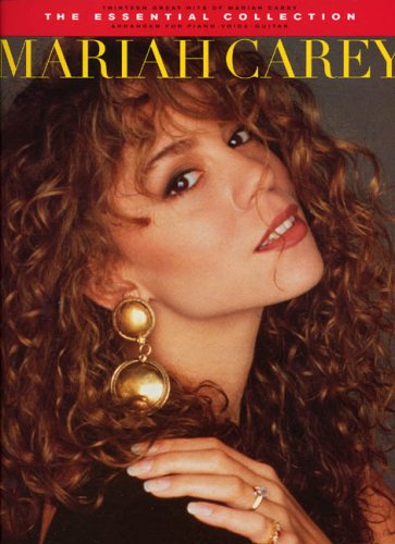 Mariah Carey: the Essential Collection (Piano Vocal Guitar)