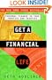 GET A FINANCIAL LIFE: Personal Finance In Your Twenties And Thirties