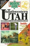 Insiders' Guide to Southwestern Utah