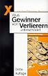 Was Gewinner von Verlierern unterscheidet