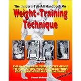 The Insider's Tell-All Handbook on Weight-Training Technique