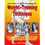 Insider's Tell-All Handbook on Weight-training Technique