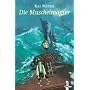 Die Muschelmagier: Der Wellenl�ufer-Trilogie