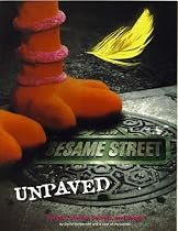 Sesame Street Unpaved: Scripts, Stories, Secrets, and Songs