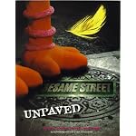 Sesame Street Unpaved: Scripts, Stories, Secrets, and Songs book cover