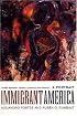 Immigrant America: A Portrait