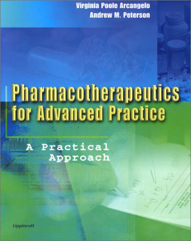 Pharmacotherapeutics for Advanced Practice: A Practical Approach