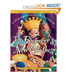 The Emperors New Clothes: An All-Star Illustrated Retelling of the Classic Fairy Tale
