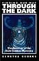 Finding Our Way Through the Dark: The Astrology of the Dark Goddess Mysteries