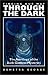 Books : Finding Our Way Through the Dark: The Astrology of the Dark Goddess Mysteries