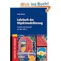 Lehrbuch Der Objektmodellierung: Analyse und Entwurf mit der U.M.L. 2 (German Edition)