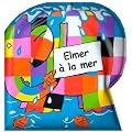 Elmer � la mer (livre de bain)