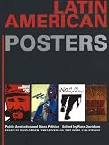 Latin American Posters: Public Aesthetics And Mass Politics