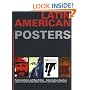 Latin American Posters: Public Aesthetics And Mass Politics