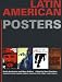 Books : Latin American Posters: Public Aesthetics And Mass Politics
