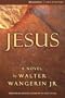 Jesus: A Novel