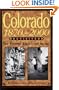 Colorado 1870-2000 Revisited: The History Behind the Images