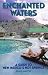Enchanted
Waters:
Guide
to
New
Mexico's
Hot
Springs