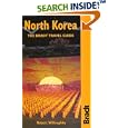 North Korea: The Bradt Travel Guide by Robert Willoughby