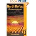 North Korea: The Bradt Travel Guide by  Robert Willoughby